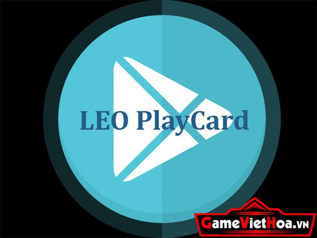 Phần mềm hack game trên Android mới nhất bằng thẻ LeoPlay
